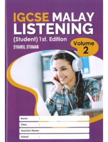 IGCSE MALAY LISTENING (STUDENT) VOLUME 2 (ISBN: 9789671967621)