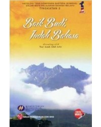 ANTOLOGI BAIK BUDI, INDAH BAHASA TING. 2 (ISBN: 9789672046226) ANTOLOGI BAIK BUDI, INDAH BAHASA TING. 2 (ISBN: 9789672046226)