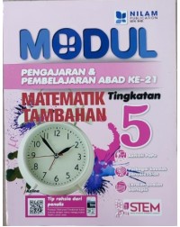 ADDMATHS WORKBOOK F5 MODUL P&P MATEMATIK TAMBAHAN T5 DWIBHASA 2018 (ISBN: 9789672144175)