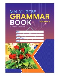 IGCSE MALAY GRAMMAR WORKBOOK PRIMARY AND SECONDARY VOLUME 2(ISBN: 9789672190202)