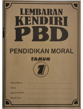 LEMBARAN KENDIRI PBD PENDIDIKAN MORAL TAHUN 1 (ISBN: 9789672221968)