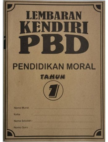 LEMBARAN  KENDIRI PBD PENDIDIKAN MORAL TAHUN 1 (ISBN: 9789672221968)