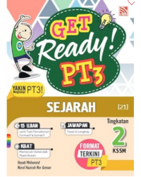 GET READY! PT3 SEJARAH TINGKATAN 2 (ISBN: 9789672457039)
