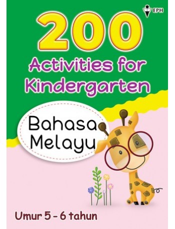200 ACTIVITIES KINDERGARTEN BAHASA MELAYU EPH (BEG) (ISBN:9789672501497)