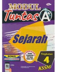 MODUL TUNTAS A+ SEJARAH TINGKATAN 4 (ISBN: 9789672520740)