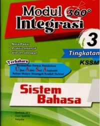 MODUL 360 INTEGRASI SISTEM BAHASA TINGKATAN 3 (ISBN: 9789672526933) MODUL 360 INTEGRASI SISTEM BAHASA TINGKATAN 3 (ISBN: 9789672526933)