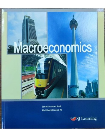 MACROECONOMICS: SARIMAH AMAN SHAH AND ABD RASHID MOHD ALI (ISBN: 9789672711032)