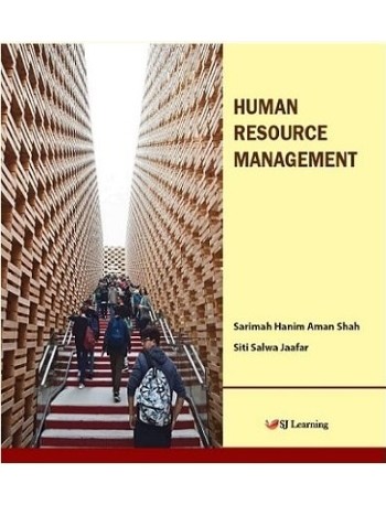 HUMAN RESOURCES MANAGEMENT :SARINAH HANIM AMAN SHAH & SITI SALWA JAAFAR 2023 (ISBN: 9789672711094)