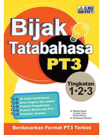 BIJAK TATABAHASA PT3 TINGKATAN 1.2.3 (ISBN: 9789672733331)