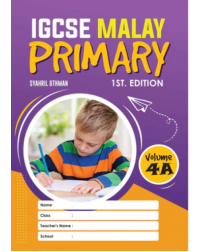 IGCSE MALAY PRIMARY, 1ST. EDITION VOLUME 4A (ISBN: 9789672868071)