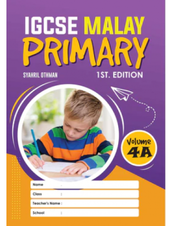 IGCSE MALAY PRIMARY, 1ST. EDITION VOLUME 4A (ISBN: 9789672868071)
