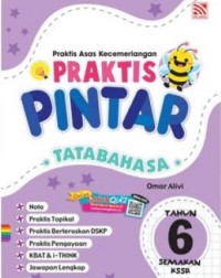 PRAKTIS PINTAR TATABAHASA TAHUN 6 (ISBN: 9789672878711)