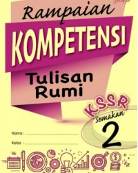 RAMPAIAN KOMPETENSI KSSR TULISAN RUMI TAHUN 2 (ISBN: 9789672890195)
