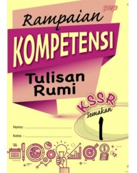 RAMPAIAN KOMPETENSI KSSR TULISAN RUMI TAHUN 1 (ISBN: 9789672890218) RAMPAIAN KOMPETENSI KSSR TULISAN RUMI TAHUN 1 (ISBN: 9789672890218)