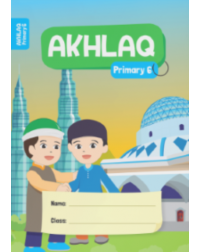 AKHLAQ PRIMARY 6 (ISBN: 9789672896265) AKHLAQ PRIMARY 6 (ISBN: 9789672896265)