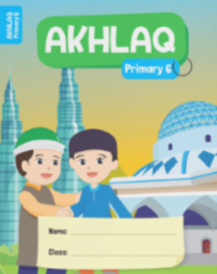 AKHLAQ PRIMARY 6 (ISBN: 9789672896265) AKHLAQ PRIMARY 6 (ISBN: 9789672896265)
