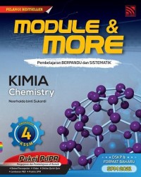 MODULE & MORE CHEMISTRY FORM 4 (ISBN: 9789672930051) MODULE & MORE CHEMISTRY FORM 4 (ISBN: 9789672930051)