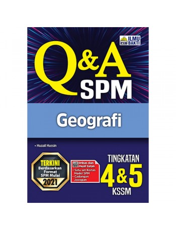Q&A SPM GEOGRAFI TINGKATAN 4&5 KSSM (ISBN: 9789672997979)