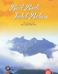 KOMSAS ANTOLOGI BAIK BUDI INDAH BAHASA BT (ISBN: 9789673231607) KOMSAS ANTOLOGI BAIK BUDI INDAH BAHASA BT (ISBN: 9789673231607)