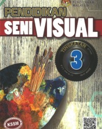 BUKU TEKS PENDIDIKAN SENI VISUAL TINGKATAN 3 (ISBN: 9789673884063)