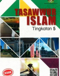 BUKU TEKS TASAWWUR ISLAM TINGKATAN 5 (ISBN: 9789673886012) BUKU TEKS TASAWWUR ISLAM TINGKATAN 5 (ISBN: 9789673886012)