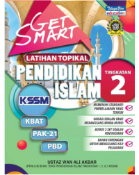 GET SMART LATIHAN TOPIKAL PENDIDIKAN ISLAM KSSM TINGKATAN 2 (ISBN: 9789673887101)