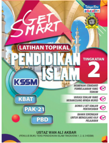 GET SMART LATIHAN TOPIKAL PENDIDIKAN ISLAM KSSM TINGKATAN 2 (ISBN: 9789673887101)