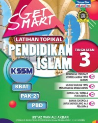 GET SMART LATIHAN TOPIKAL PENDIDIKAN ISLAM KSSM TINGKATAN 3 (ISBN: 9789673887163) GET SMART LATIHAN TOPIKAL PENDIDIKAN ISLAM KSSM TINGKATAN 3 (ISBN: 9789673887163)