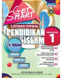 GET SMART LATIHAN TOPIKAL PENDIDIKAN ISLAM KSSM TINGKATAN 1 (ISBN: 9789673887170)
