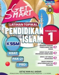 GET SMART LATIHAN TOPIKAL PENDIDIKAN ISLAM KSSM TINGKATAN 1 (ISBN: 9789673887170) GET SMART LATIHAN TOPIKAL PENDIDIKAN ISLAM KSSM TINGKATAN 1 (ISBN: 9789673887170)