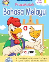 PRASEKOLAH BAHASA MELAYU BUKU AKTIVITI 1 (ISBN; 9789673968947) PRASEKOLAH BAHASA MELAYU BUKU AKTIVITI 1 (ISBN; 9789673968947)