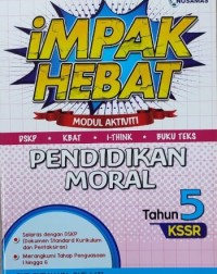 MS AB P5 IMPAK HEBAT PENDIDIKAN MORAL THN 5 (ISBN: 9789674369293) MS AB P5 IMPAK HEBAT PENDIDIKAN MORAL THN 5 (ISBN: 9789674369293)
