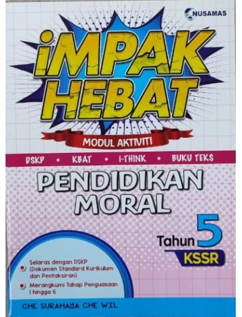 MS AB P5 IMPAK HEBAT PENDIDIKAN MORAL THN 5 (ISBN: 9789674369293)