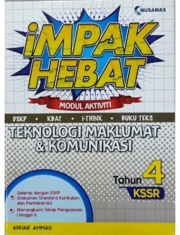 IMPAK HEBAT P4 TEKNOLOGI MAKLUMAT DAN KOMINIKASI (ISBN: 9789674369378)