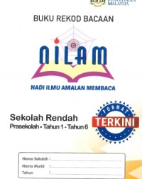 BUKU REKOD BACAAN NILAM SEKOLAH RENDAH (TAHUN 1 6) (ISBN: 9789674633240) BUKU REKOD BACAAN NILAM SEKOLAH RENDAH (TAHUN 1 6) (ISBN: 9789674633240)
