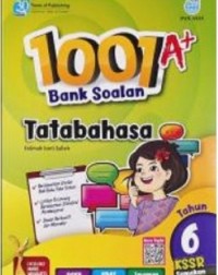 SMART 1001 A+ BANK SOALAN TATABAHASA KSSR TAHUN 6 (ISBN: 9789674667191) SMART 1001 A+ BANK SOALAN TATABAHASA KSSR TAHUN 6 (ISBN: 9789674667191)