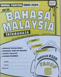 MODUL TUISYEN EDISI 2020 BAHASA MALAYSIA TATABAHASA TAHUN 6 (ISBN: 9789674703561) MODUL TUISYEN EDISI 2020 BAHASA MALAYSIA TATABAHASA TAHUN 6 (ISBN: 9789674703561)