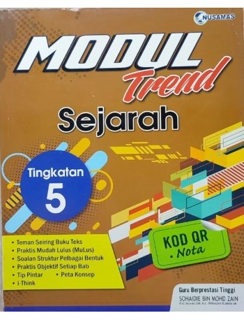 MODUL TREND SEJARAH TINGKATAN 5 MANUAL GURU (ISBN: 9789674872984)