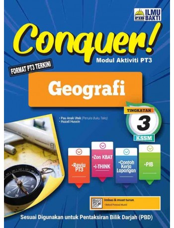 CONQUER! MODUL AKTIVITI PT3 GEOGRAFI TINGKATAN 3 KSSM (ISBN: 9789674938499)