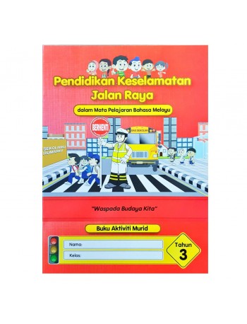 PENDIDIKAN KESELAMATAN JALAN RAYA TAHUN 3 (ISBN: 9789674380649)