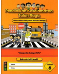 PEND.KESELAMATAN JALAN RAYA THN 6 (ISBN: 9789675565298) PEND.KESELAMATAN JALAN RAYA THN 6 (ISBN: 9789675565298)
