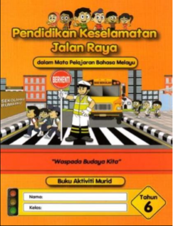 PEND.KESELAMATAN JALAN RAYA THN 6 (ISBN: 9789675565298)