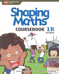 SHAPING MATHS COURSEBOOK 1B (3E) + EBOOK BUNDLE (ISBN: 9789810117535) SHAPING MATHS COURSEBOOK 1B (3E) + EBOOK BUNDLE (ISBN: 9789810117535)