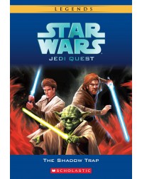 JEDI QUEST #6: THE SHADOW TRAP(ISBN: 9789810919252)