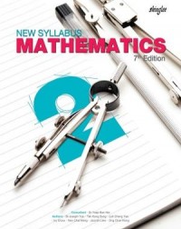 NEW SYLLABUS MATHEMATICS TEXTBOOK 2 (7TH EDITION) (ISBN:9789812376770) NEW SYLLABUS MATHEMATICS TEXTBOOK 2 (7TH EDITION) (ISBN:9789812376770)