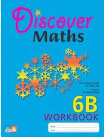 DISCOVER MATHEMATIC WORKBOOK 6B (ISBN: 9789812731760)