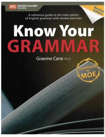 KNOW YOUR GRAMMAR REVISED EDITION (ISBN: 9789812853615)