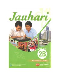 HIGHER MALAY LANGUAGE FOR SECONDARY SCHOOLS (HMLSS) (JAUHARI) TEXTBOOK 2B (ISBN:9789812859549) HIGHER MALAY LANGUAGE FOR SECONDARY SCHOOLS (HMLSS) (JAUHARI) TEXTBOOK 2B (ISBN:9789812859549)