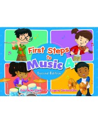 FIRST STEPS TO MUSIC PRIMARY 4 TEXTBOOK (ISBN: 9789814448574)