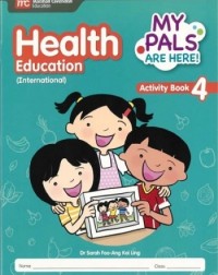 MPH HEALTH EDUCATION ACTIVITY BOOK 4 (ISBN: 9789814684163) MPH HEALTH EDUCATION ACTIVITY BOOK 4 (ISBN: 9789814684163)